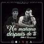Un Mañana Después de Ti (feat. No Recomendable & Livegian Beats)