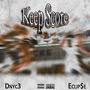 Keep Score (feat. Eclip$e)