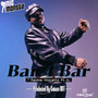 BAR 4 BAR (Radom Thoughts Pt.6)