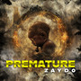 Premature (Explicit)