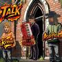 Talk TaGod (feat. Asap Preach)