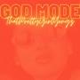 God Mode (Explicit)