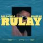 RULAY (feat. Ringer RD & Gangster) [Explicit]