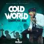 Cold World (Explicit)