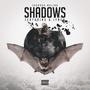 Shadows (Explicit)