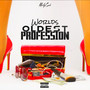 Worlds Oldest Profession (Explicit)