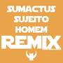 Sujeito Homem (Remix)