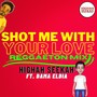 Shot Me with Your Love (Reggaeton Mix) [feat. Dama Eldia]