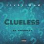 Clueless (feat. Shaun 2x) [Explicit]