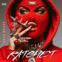 Ratchet (Explicit)