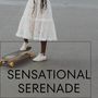 Sensational Serenade