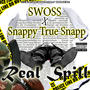 Real Spill (feat. Snappy True Snapp) [Explicit]