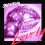 Lovely (Explicit)