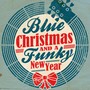 Blue Christmas And A Funky New Year