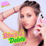 Block & Delete (Explicit)