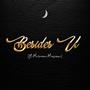 Besides U (feat. Mereani Masani) [Explicit]