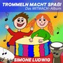 Trommeln macht Spaß! (Das Mitmach-Album)