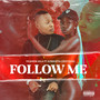 Follow Me (Explicit)