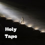 Holy Tape (Explicit)