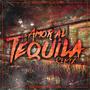 Amor al Tequila (feat. Sentimiento Callejero) [Remix] [Explicit]