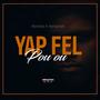 Yap fèl pou ou (feat. kenny haiti) [Explicit]