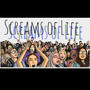 Screams of Life (Explicit)