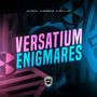 Versatium Enigmares (Explicit)