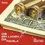 Os Bin Laden da Favela (Explicit)