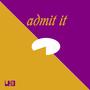 admit it (Explicit)