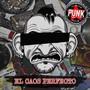 El Caos Perfecto (Explicit)