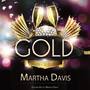 Golden Hits By Martha Davis