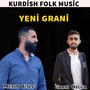 Yeni Grani (Kurdish Folk Music)