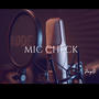 Mic Check (Explicit)