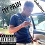 My Pain (Explicit)