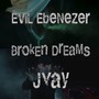 Broken Dreams (Explicit)