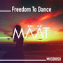 Freedom To Dance