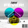 Cabin Fever! (Explicit)