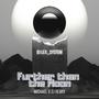 Further than the Moon (Michael B DJ Remix)
