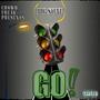 Go! (feat. Family & Friends) [Explicit]