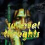 Survival Thoughts (Explicit)
