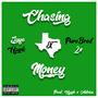 Chasing Money (feat. Purebred2x) (Explicit)