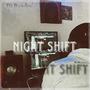 Night shift