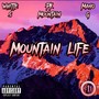 Mountain Life (Explicit)