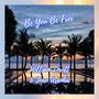 Be You Be Free