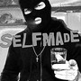 SELFMADE (Explicit)