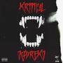 Kritical (feat. Whip Mob) [Explicit]