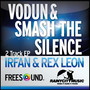 Smash the Silence / Vodun