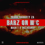 Barz on Mic (Explicit)