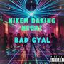 Bad Gyal (feat. Daking & Negaz) [Explicit]