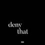 DENYTHAT (Explicit)